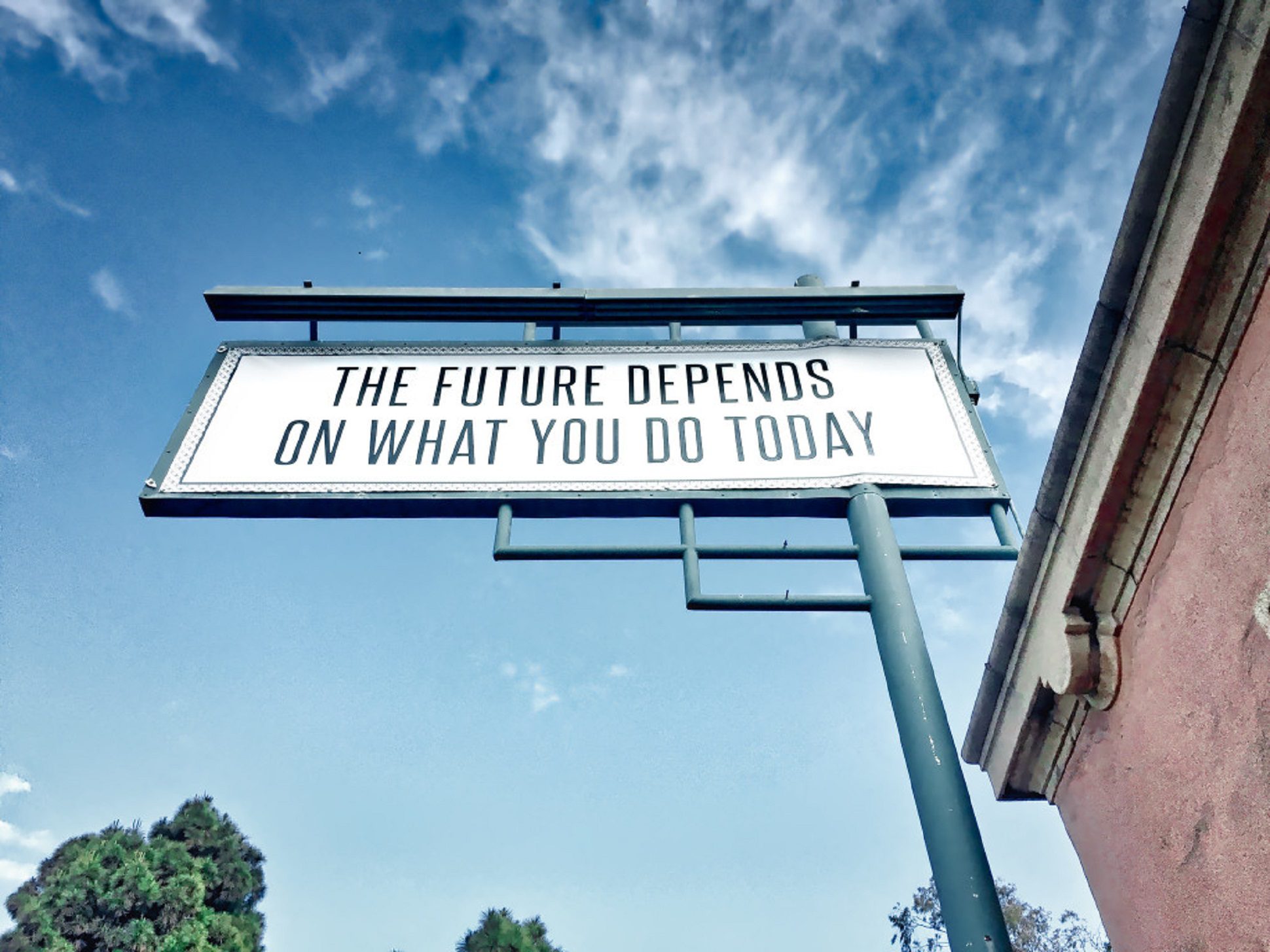 The Future Depends on What You Do Today (Hero Image)