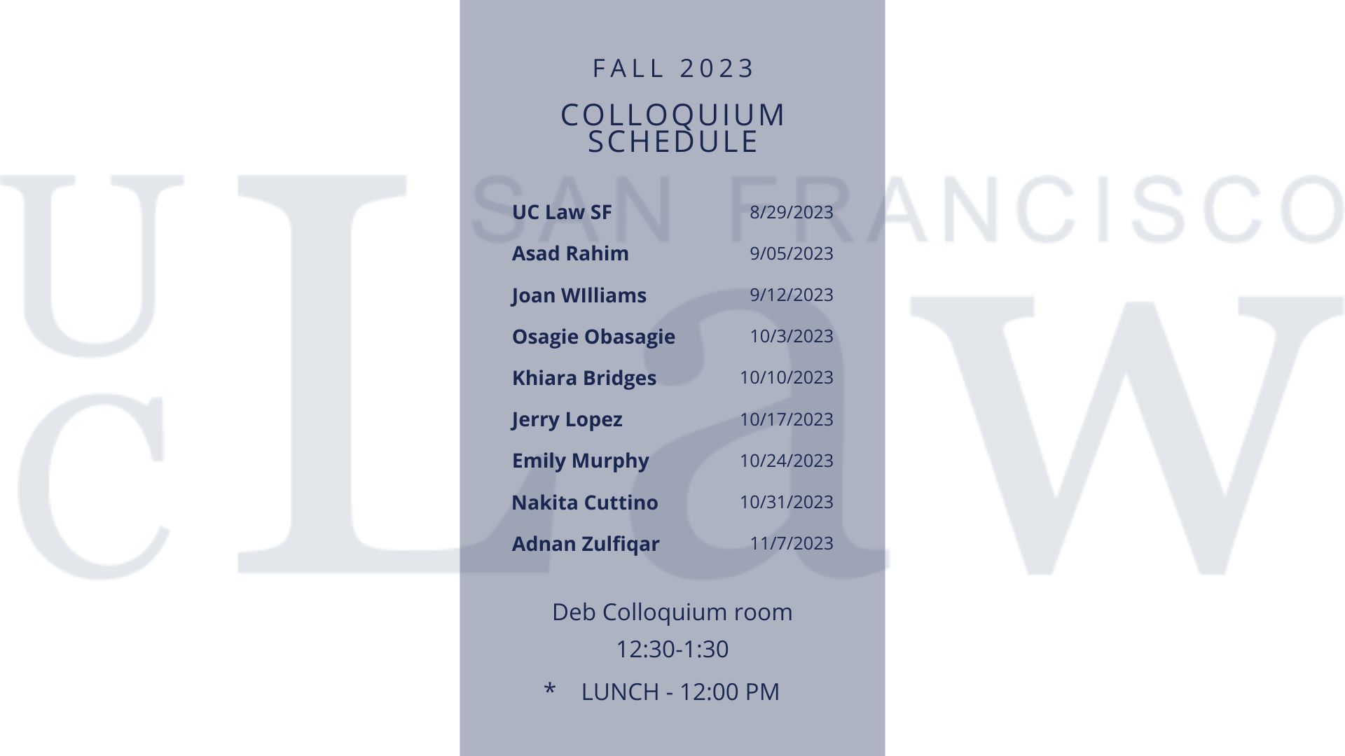 Fall 2023 colloquium schedule for UC Law SF, listing presenters and dates along with lunch details. Presentations from August to November 2023.
