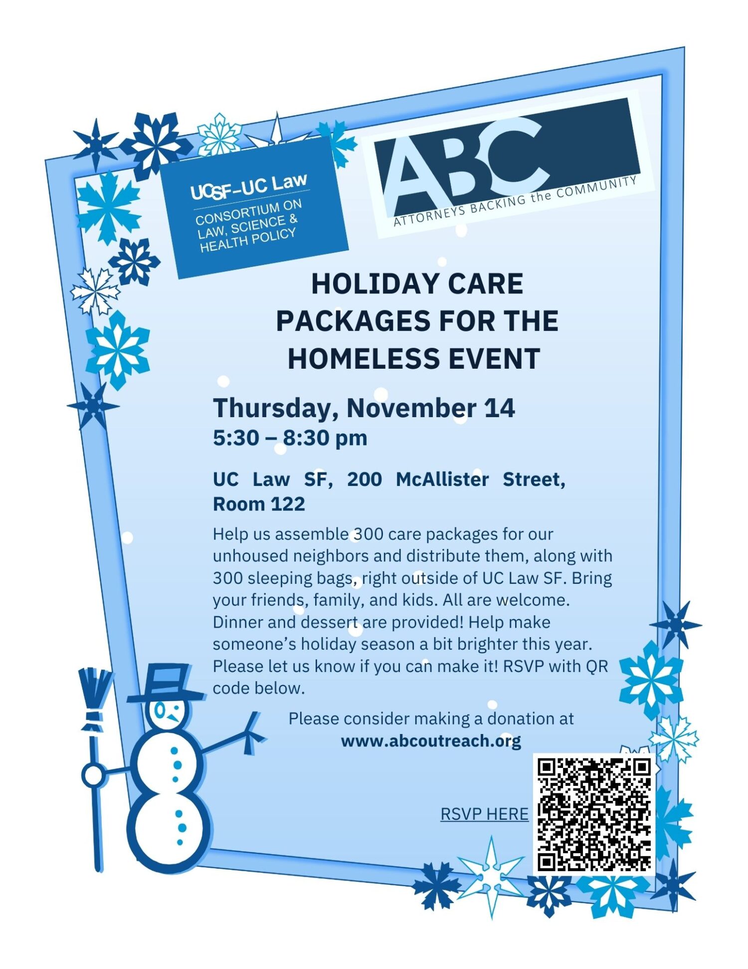 Help with assembling 300 care packages for the homeless at UC Law SF on November 14, 5:30 to 8:30 pm. RSVP with QR code.