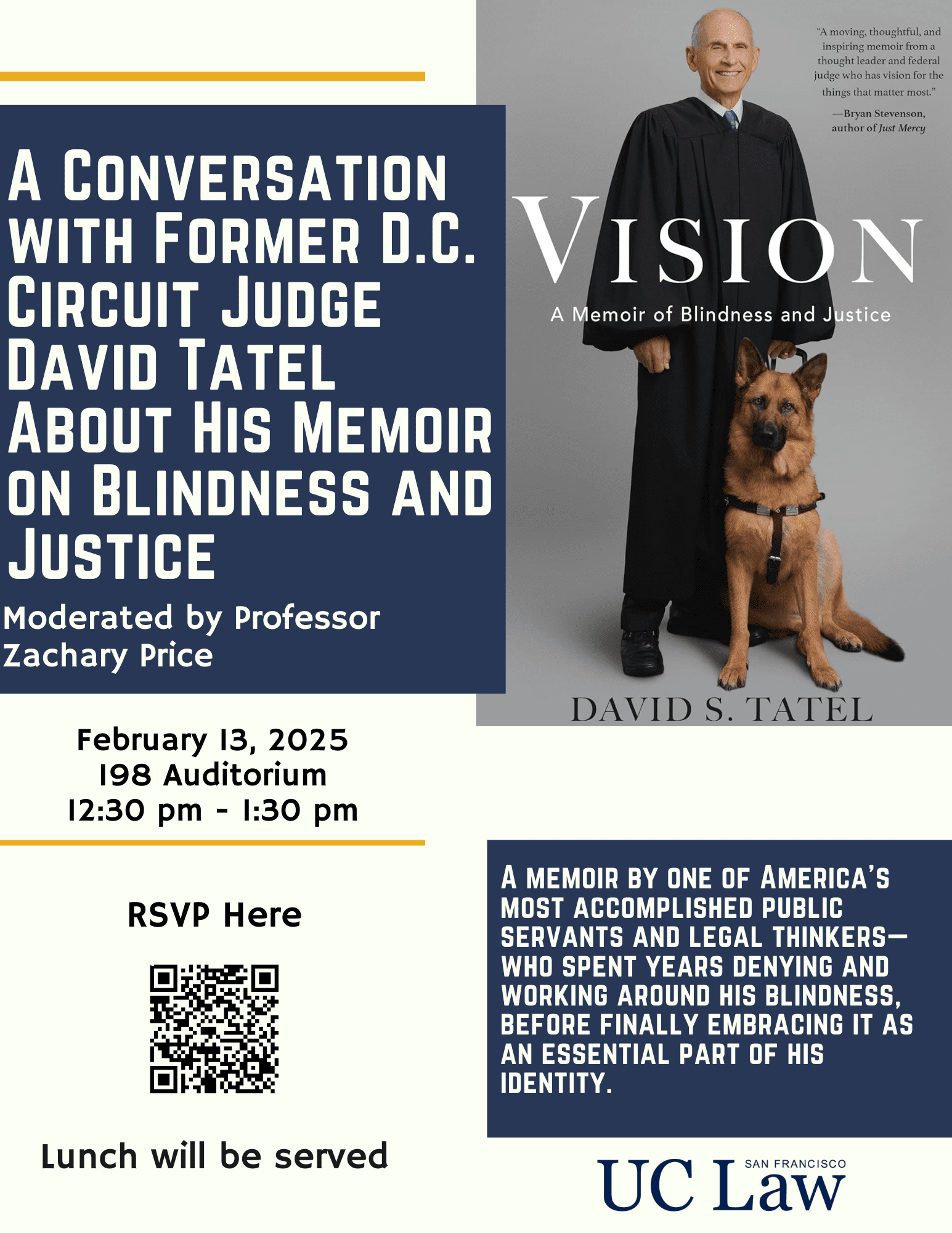 A conversation event featuring former D.C. Circuit Judge David Tatel About his memoir on blindness and justice and Professor Zachar with details about date, time, location, and RSVP.