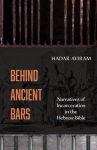 Jacket cover for Professor Hadar Aviram's new book, "Behind Ancient Bars."